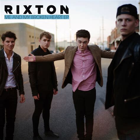 Me And My Broken Heart Song And Lyrics By Rixton Spotify