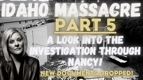 Idaho 4 A Look Into The Investigation W Nancy Grace New Docs Idaho4 Idaho4update Youtube