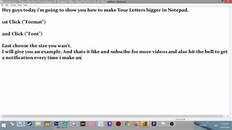 Edited Version How To Make Letters Bigger In Notepad Youtube