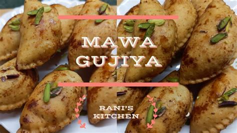 Gujiya Recipe Mawa Gujiya Recipe How To Make Mawa Gujiya By Ranis