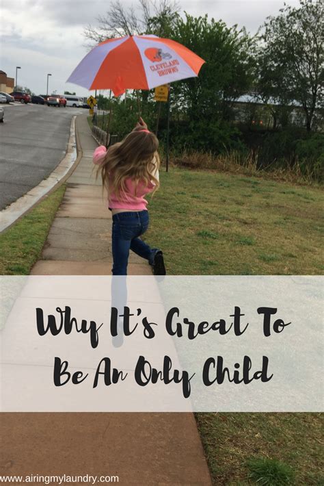 Why Its Great To Be An Only Child Only Child Quotes Only Child