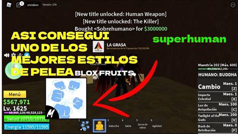 Como Conseguir El Estilo De Pelea Superhuman Blox Fruits Mejores Habilidades Youtube