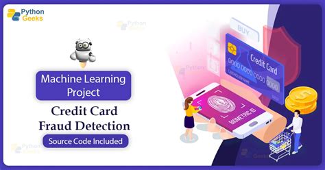 Credit Card Fraud Detection Using Machine Learning Python Geeks