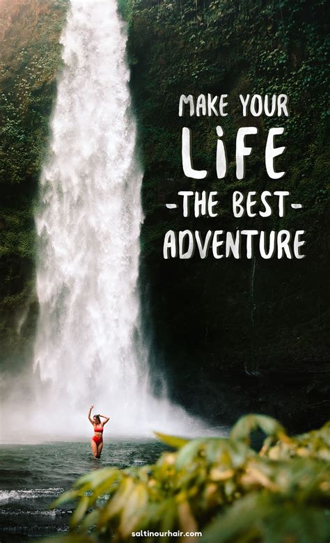 Adventure Quotes 45 Quotes To Spark Your Wanderlust