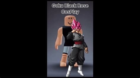 Goku Black Rose Roblox Avatar Youtube