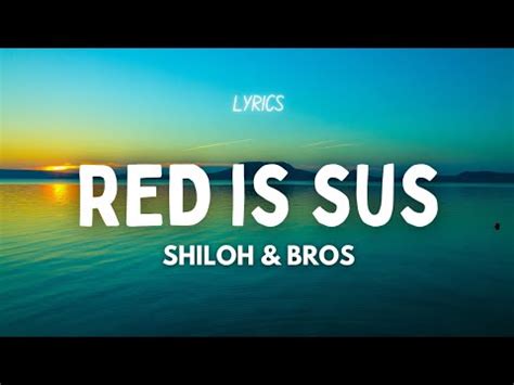 SHILOH BROS RED IS SUS Lyrics Spaamusiclyrics YouTube
