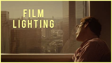 The Basics Of Film Lighting The Importance Of Lighting In Films