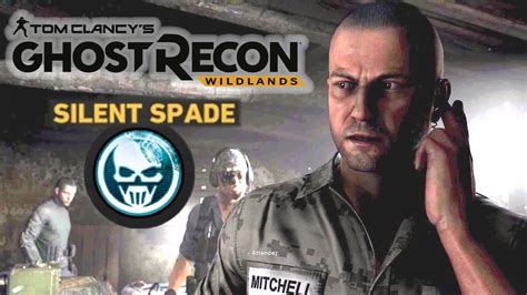 Ghost Recon Wildlands Opération Silent Spade Youtube