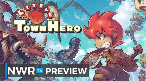 Little Town Hero New Game Freak Game Deep Dive Youtube