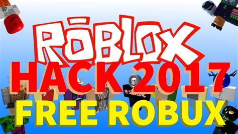 Roblox Hack Roblox Free Robux 2017 Android And Ios Youtube