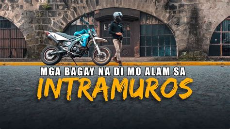 Mga Bagay Na Di Mo Alam Sa Intramuros Vlog 01 Youtube