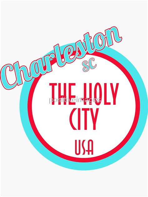Charleston Sc The Holy City Sticker For Sale By Positiveimages