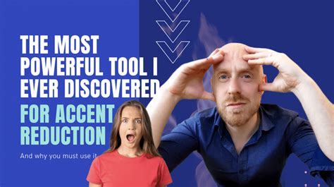 The Most Powerful Tool For Accent Reduction I Ever Discovered Ps Blog