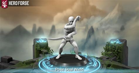 Pose Dual Wield Made With Hero Forge