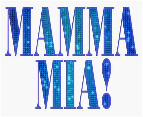 Mamma Mia Logo Png Transparent Png Kindpng