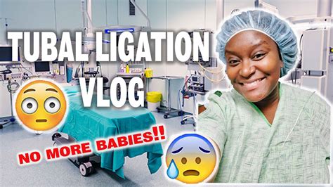 Getting My Tubes Tied Tubal Ligation Journey Part 1 Youtube