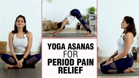 Yoga Poses To Relieve Period Pain Yoga For Periods Fit Tak Youtube