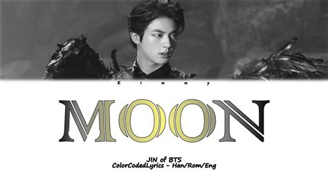Jin Of Bts Moon [colorcoded Han Rom Eng] Youtube