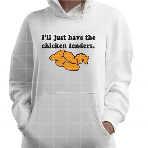 Ill Just Have The Chicken Tenders Svg Ill Just Have The Chicken