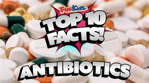Antibiotics Section Fun Kids The Uks Childrens Radio Station