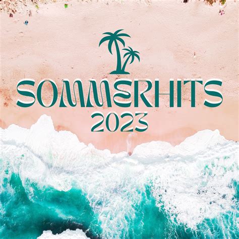 ‎sommerhits 2023 By Various Artists On Apple Music