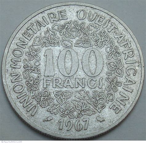 100 Francs 1967 Monetary Union 1948 Present West African States