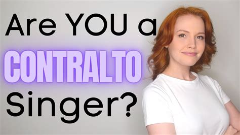 Are You An Contralto Singer The Lowest Female Voice Classification