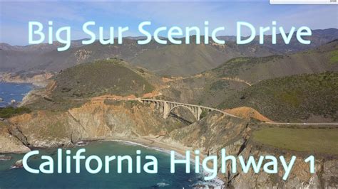 Big Sur Scenic Drive California Highway 1 101 Youtube