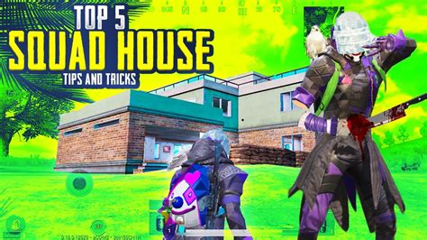 Top 5 Best Tips And Tricks For Squad House By Using 300 Iq In Pubg