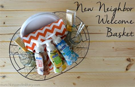 Affordable Welcome Basket For New Neighbors Munchkins