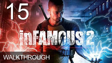 Infamous 2 Walkthrough Gameplay Mission 15 Youtube