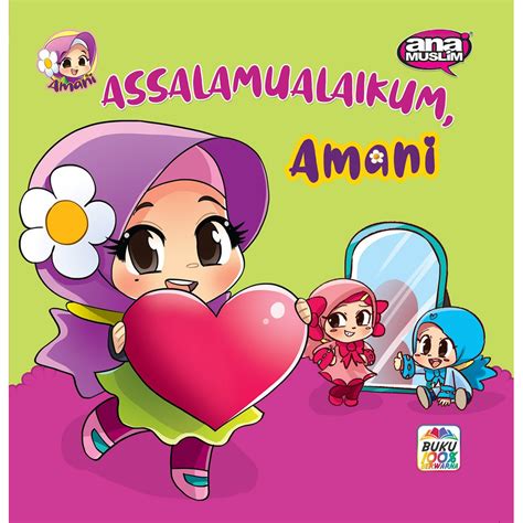 Ana Muslim Buku Bergambar Assalamualaikum Amani Shopee Malaysia