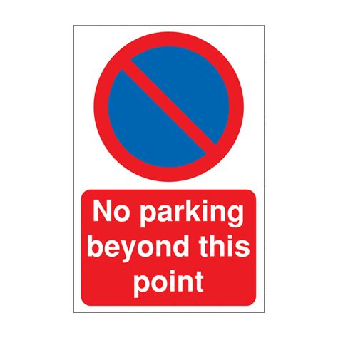 No Parking Beyond This Point Signs Safetybox