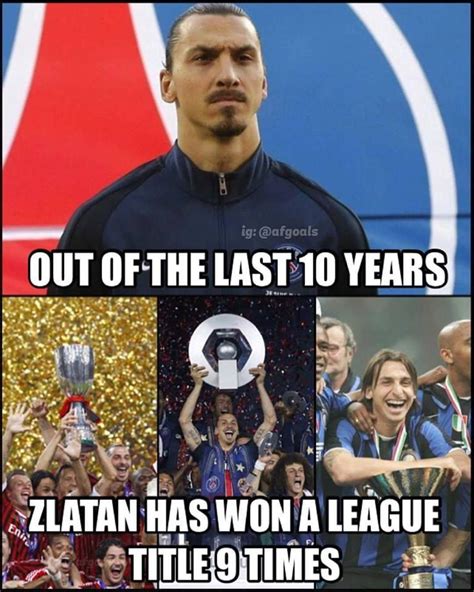 Troll Football Zlatan Ibrahimović Football Jokes Zlatan Memes