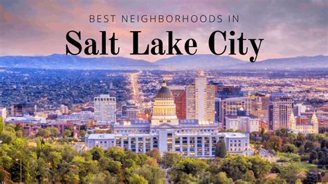 Best Salt Lake City Neighborhoods The Ultimate Guide