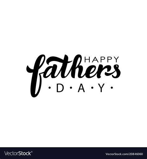 Happy Fathers Day Hand Lettering For Royalty Free Vector