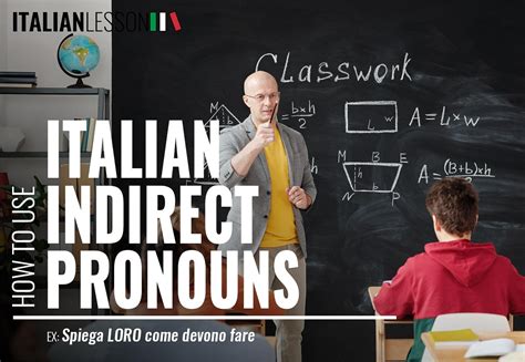 A Guide To Italian Indirect Pronouns