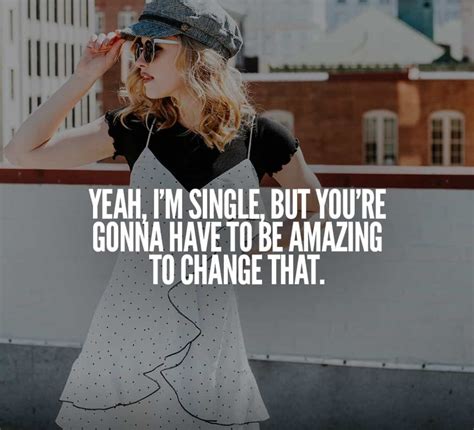 Awesome Being Single Quotes With Images