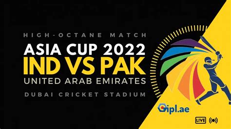 Ind Vs Pak Tickets Asia Cup 2022 On Sale Now Match Day 4th Sep 2022