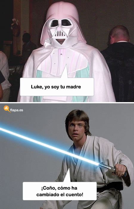 Flapa El Blog De Humor Darth Vader Yo Soy Tu Padre