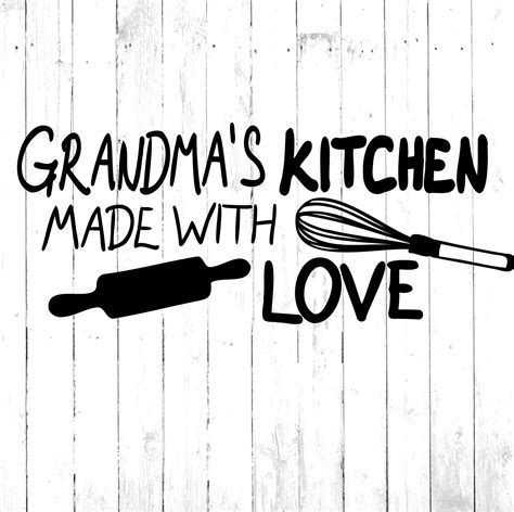 Grandmas Kitchen Svg Kitchen Svg Kitchen Dxf Kitchen Etsy