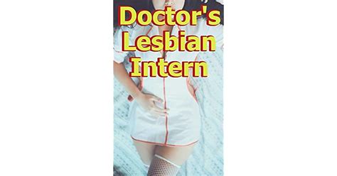 Doctor S Lesbian Intern By Jenni Black
