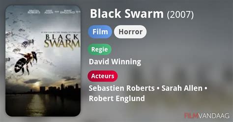 Black Swarm Film 2007 Filmvandaagnl