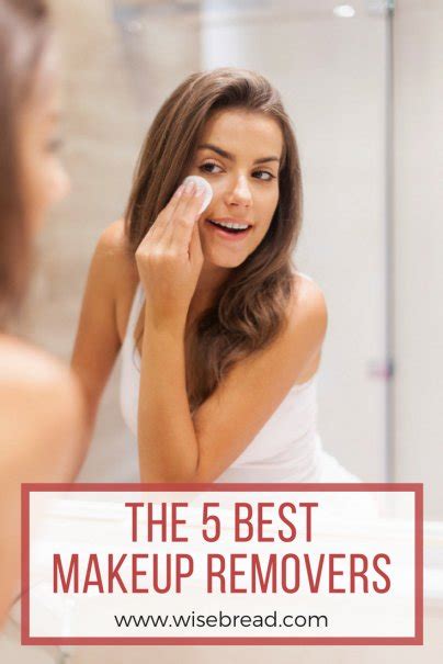 The 5 Best Makeup Removers
