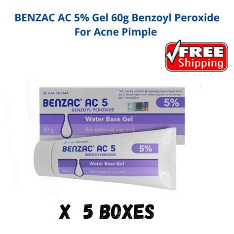 5 Box 60g Benzac Ac 5 Gel Benzoyl Peroxide Acne Pimple Galderma France Exp2023 Acne And Blemish