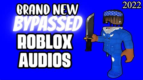 WORKING NEWEST ROBLOX BYPASSED AUDIOS LOUD RARE UNLEAKED BYPASSED