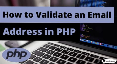 How To Validate An Email Address In Php Stackhowto