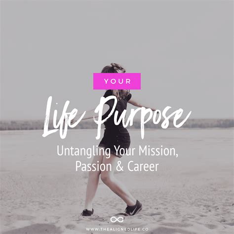Your Life Purpose Untangling Your Mission Passion Career The