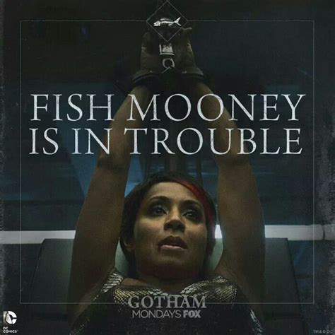Mooney Gotham Fish Mooney Gotham Tv
