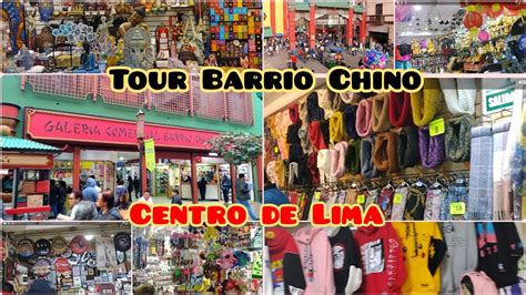 Tour Barrio Chino Centro De Lima Youtube